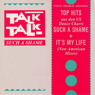 Talk Talk – Such A Shame - Its my life   	 Vinilo, 12", 45 RPM, Maxi-Single    ( epoca )