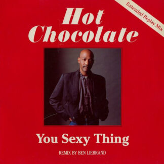Hot Chocolate – You Sexy Thing (Extended Replay Mix)     Vinilo, 12", 45 RPM, Maxi-Single, Stereo    ( epoca )