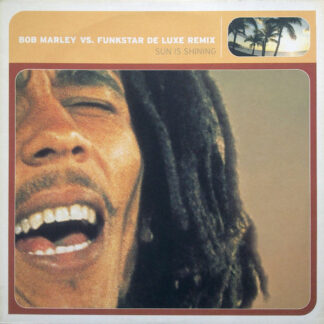 Bob Marley Vs. Funkstar De Luxe – Sun Is Shining (Remix)    Vinilo, 12", 33 ⅓ RPM    ( epoca )